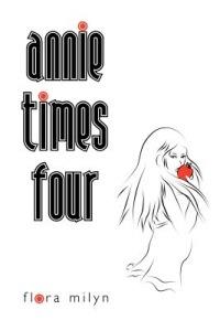Annie Times Four - Flora Milyn - cover