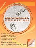 Group Psychotherapy: Exercises at Hand-Volume 3