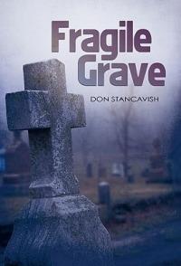 Fragile Grave - Don Stancavish - cover