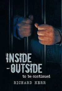 Inside-Outside: To Be Continued - Richard Herr - cover