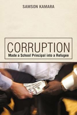 Corruption Made a School Principal into a Refugee - Samson Kamara - cover