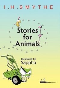 Stories for Animals - I H Smythe - cover