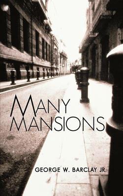 Many Mansions - George W Barclay - cover