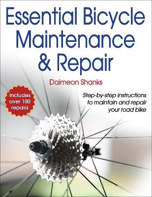 Essential Bicycle Maintenance & Repair - Daimeon Shanks - cover