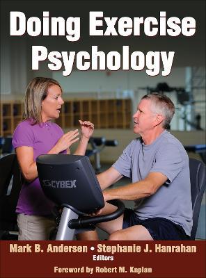 Doing Exercise Psychology - Mark B. Andersen,Stephanie J. Hanrahan - cover