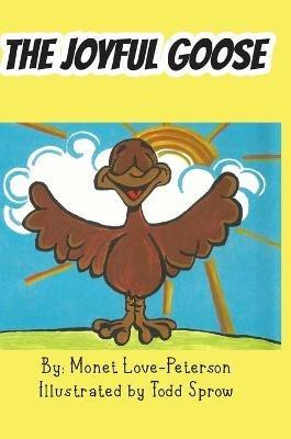 The Joyful Goose - Monet Love-Peterson - cover