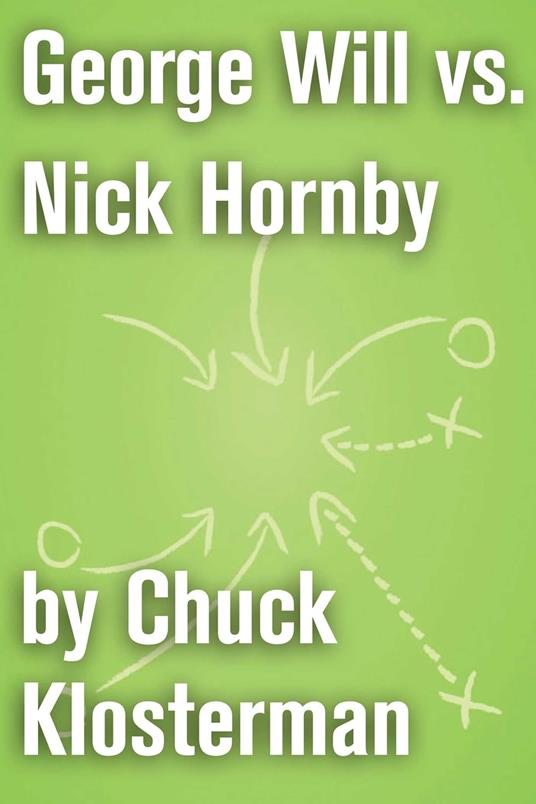 George Will vs. Nick Hornby