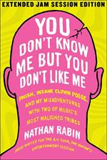 You Don't Know Me but You Don't Like Me