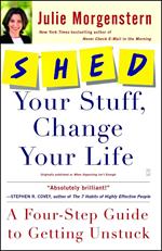 SHED Your Stuff, Change Your Life