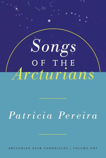 Songs Of The Arcturians