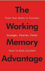 The Working Memory Advantage