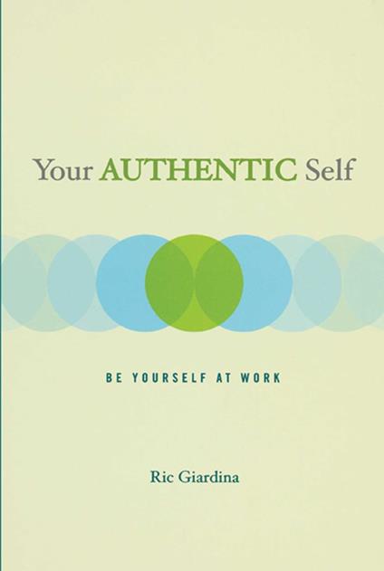 Your Authentic Self