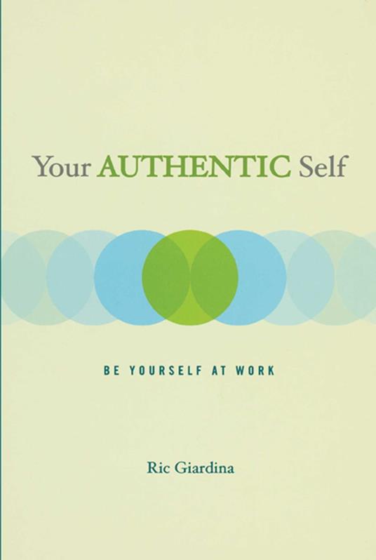 Your Authentic Self
