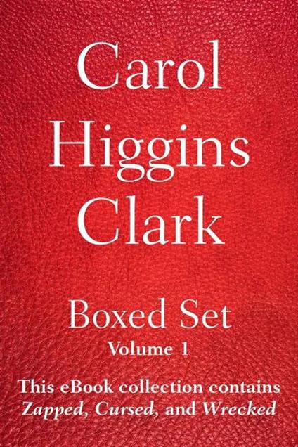 Carol Higgins Clark Boxed Set - Volume 1