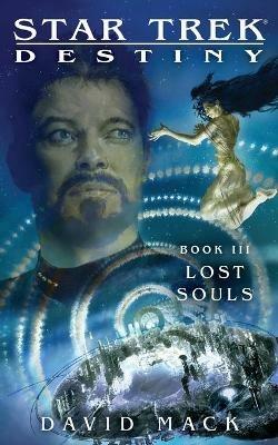 Star Trek: Destiny #3: Lost Souls - David Mack - cover