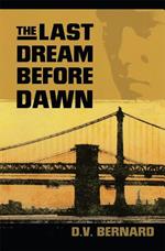 The Last Dream Before Dawn