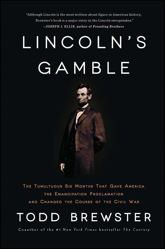 Lincoln's Gamble