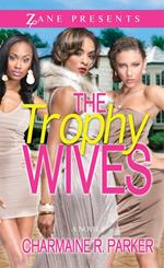 The Trophy Wives