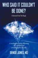 Who Said It Couldn't Be Done? - Denise Jones - cover