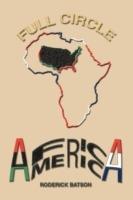 Full Circle: AfricaAmerica - Roderick Batson - cover