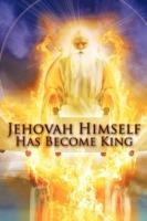 Jehovah Himself Has Become King - Robert King - cover