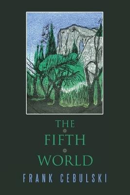 The Fifth World - Frank Cebulski - cover