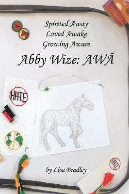 Abby Wize: Awa - Lisa Bradley - cover