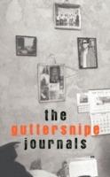The Guttersnipe Journals - 'guttersnipe' - cover