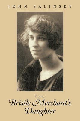 The Bristle Merchant's Daughter - John Salinsky - cover
