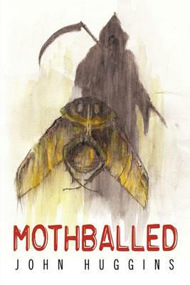 Mothballed - John Huggins - cover