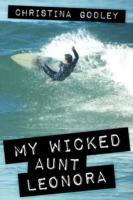 My Wicked Aunt Leonora - Christina Godley - cover