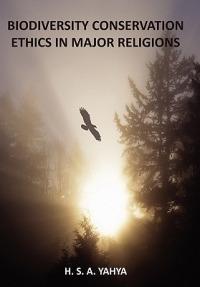 Biodiversity Conservation Ethics in Major Religions - H. S. A. YAHYA - cover