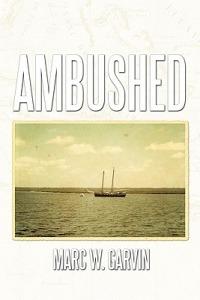 Ambushed - Marc W. Garvin - cover
