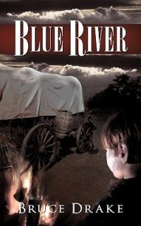 Blue River - Bruce Drake - cover