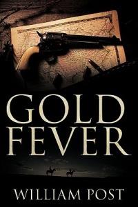 Gold Fever - William Post - cover