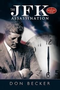 The JFK Assassination: A Researcher's Guide - Don Becker - cover