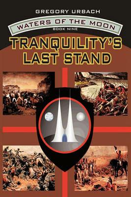 Tranqulity's Last Stand - Gregory Urbach - cover