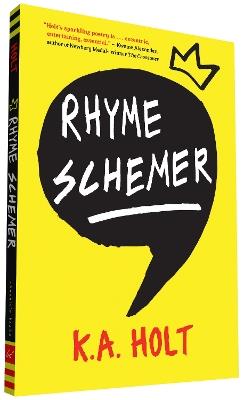 Rhyme Schemer - K.A. Holt - cover