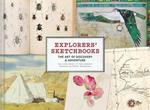 Explorers' Sketchbooks: The Art of Discovery & Adventure (Artist Sketchbook, Drawing Book for Adults and Kids, Exploration Sketchbook)