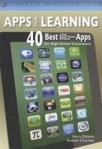 Apps for Learning: 40 Best iPad/iPod Touch/iPhone Apps for High School Classrooms - Harry J. (Jerome) Dickens,Andrew Churches - cover