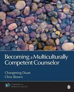 Becoming a Multiculturally Competent Counselor