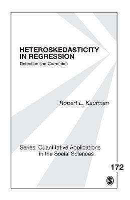 Heteroskedasticity in Regression: Detection and Correction - Robert L. Kaufman - cover