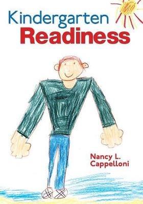 Kindergarten Readiness - Nancy L. Cappelloni - cover