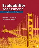 Evaluability Assessment: Improving Evaluation Quality and Use