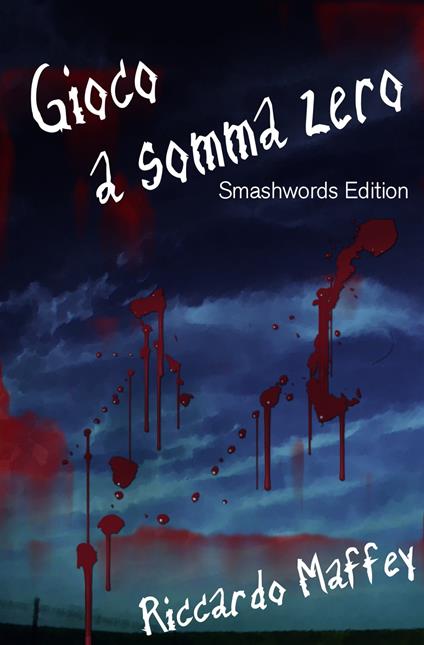Gioco a somma zero - Maffey Riccardo - ebook