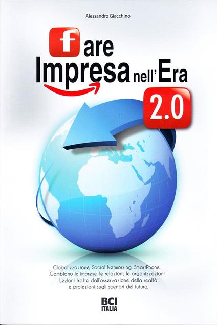 Fare Impresa nell'Era 2.0 - Alessandro Giacchino - ebook