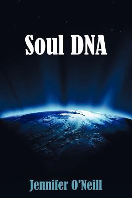Soul DNA - Jennifer O'Neill - cover