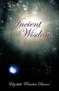 Ancient Wisdom - Elizabeth 'Rainbow Dancer' - cover