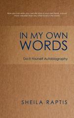 In My Own Words: Do-It-Yourself Autobiography