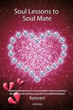Soul Lessons to Soul Mate: Relationship Revolution